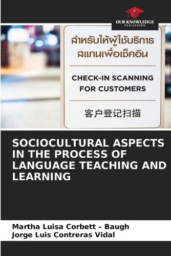 Sociocultural Aspects in the Process of Language Teaching and Learning
