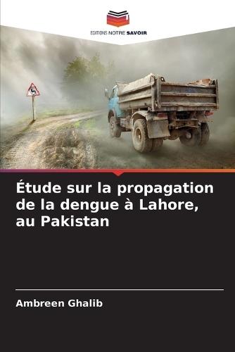 Étude sur la propagation de la dengue à Lahore, au Pakistan