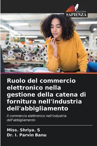 Ruolo del commercio elettronico nella gestione della catena di fornitura nell'industria dell'abbigliamento