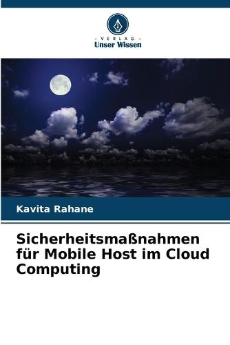 Sicherheitsmaßnahmen für Mobile Host im Cloud Computing