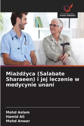 Miażdżyca (Salabate Sharaeen) i jej leczenie w medycynie unani