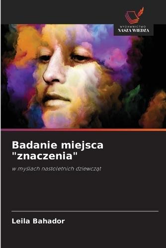 Badanie miejsca ""znaczenia""
