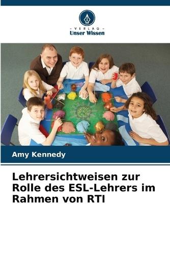 Lehrersichtweisen zur Rolle des ESL-Lehrers im Rahmen von RTI