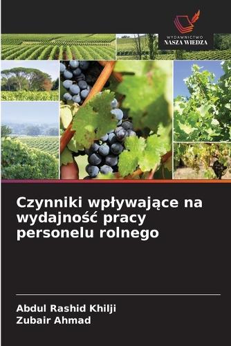 Czynniki wplywające na wydajnośc pracy personelu rolnego