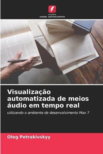 Visualização automatizada de meios áudio em tempo real