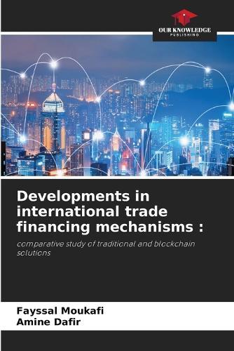 Developments in international trade financing mechanisms