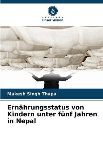 Ernährungsstatus von Kindern unter fünf Jahren in Nepal
