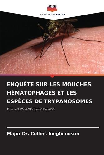 Enquête Sur Les Mouches Hématophages Et Les Espèces de Trypanosomes