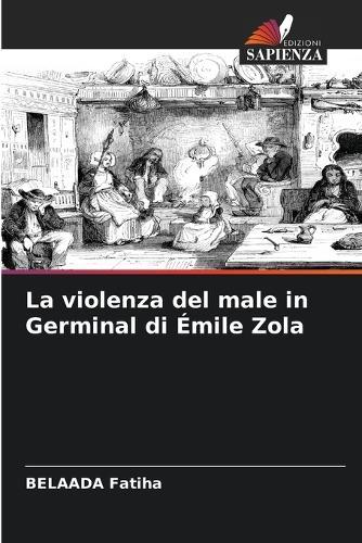La violenza del male in Germinal di Émile Zola