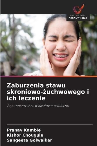 Zaburzenia stawu skroniowo-żuchwowego i ich leczenie