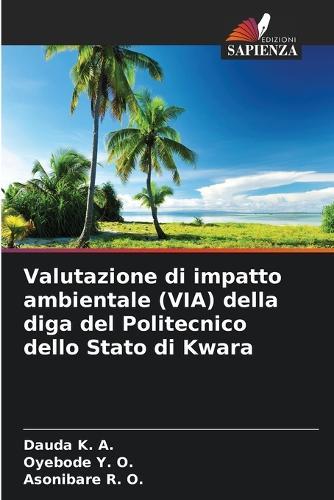 Valutazione di impatto ambientale (VIA) della diga del Politecnico dello Stato di Kwara