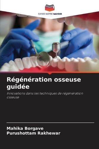 Régénération osseuse guidée