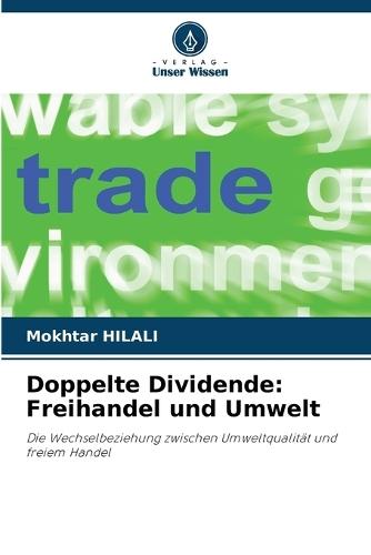 Doppelte Dividende: Freihandel und Umwelt