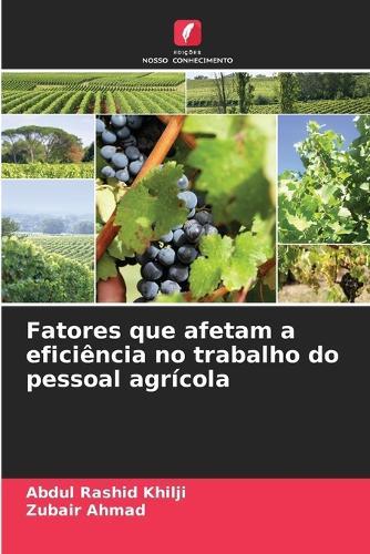 Fatores que afetam a eficiência no trabalho do pessoal agrícola