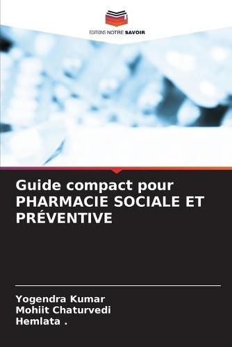 Guide compact pour PHARMACIE SOCIALE ET PRÉVENTIVE