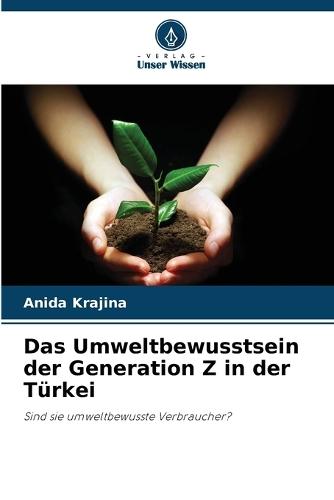 Das Umweltbewusstsein der Generation Z in der Türkei