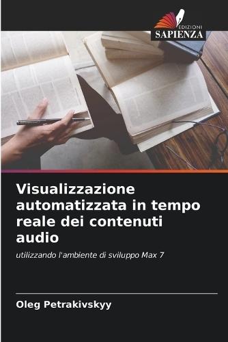 Visualizzazione automatizzata in tempo reale dei contenuti audio