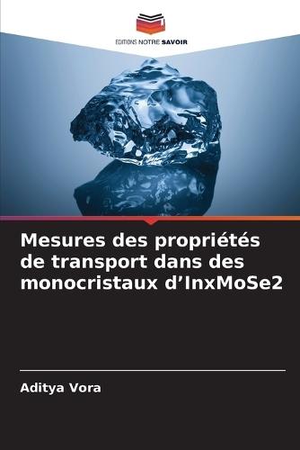 Mesures des propriétés de transport dans des monocristaux d'InxMoSe2