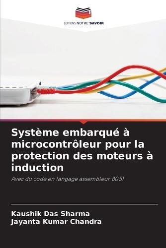 Système embarqué à microcontrôleur pour la protection des moteurs à induction