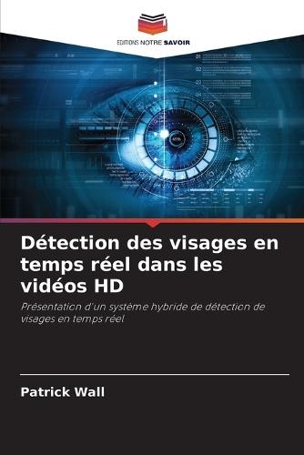 Détection des visages en temps réel dans les vidéos HD