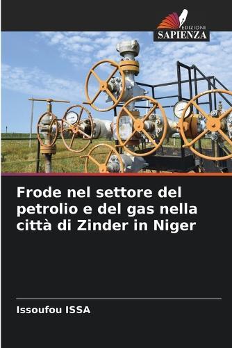 Frode nel settore del petrolio e del gas nella città di Zinder in Niger