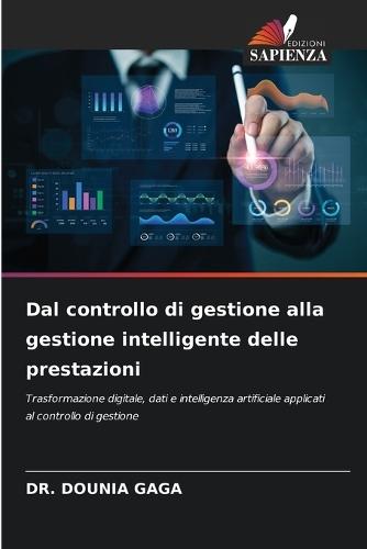 Dal controllo di gestione alla gestione intelligente delle prestazioni