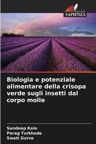 Biologia e potenziale alimentare della crisopa verde sugli insetti dal corpo molle