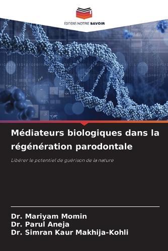 Médiateurs biologiques dans la régénération parodontale