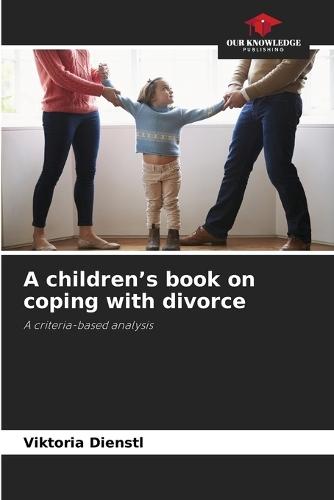 A children's book on coping with divorce