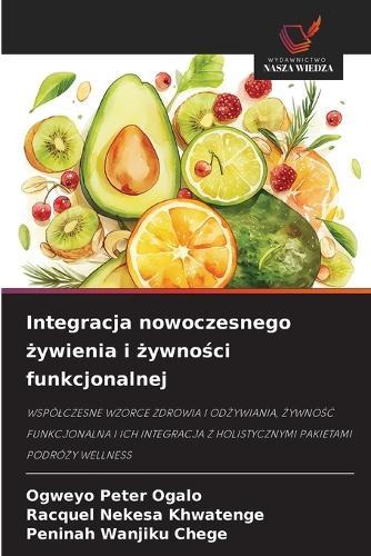 Integracja nowoczesnego żywienia i żywności funkcjonalnej