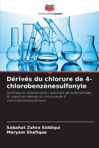 Dérivés du chlorure de 4-chlorobenzènesulfonyle
