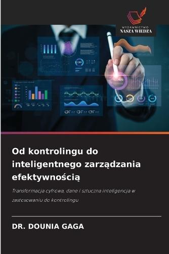 Od kontrolingu do inteligentnego zarządzania efektywnością
