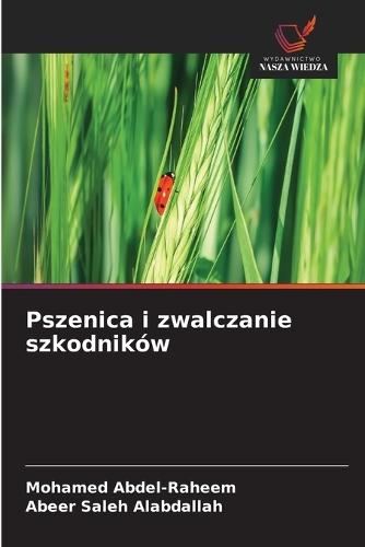 Pszenica i zwalczanie szkodników