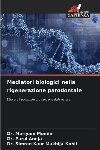 Mediatori biologici nella rigenerazione parodontale