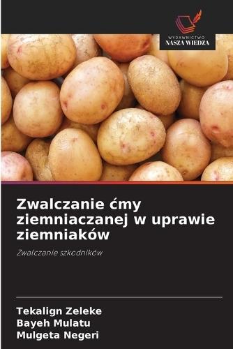 Zwalczanie cmy ziemniaczanej w uprawie ziemniaków