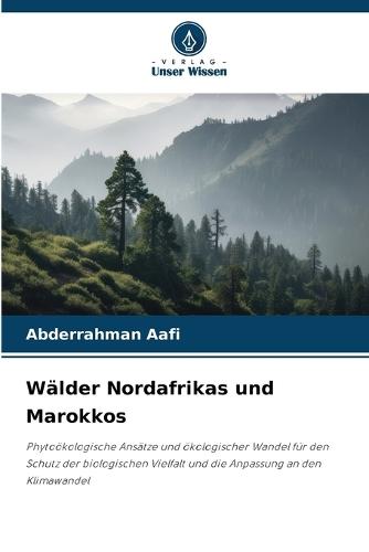 Wälder Nordafrikas und Marokkos