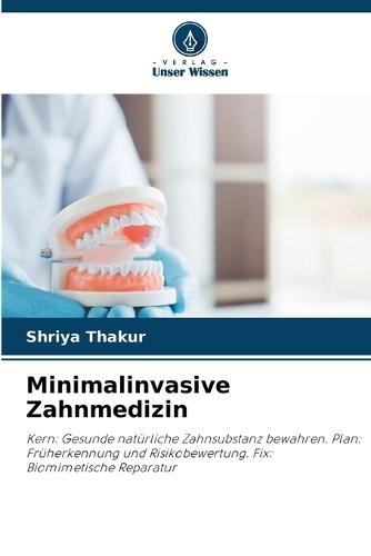 Minimalinvasive Zahnmedizin