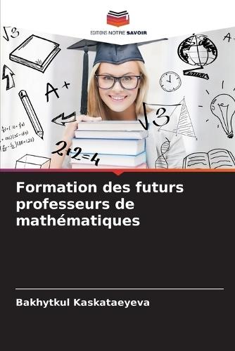 Formation des futurs professeurs de mathématiques