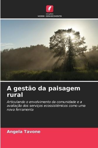 A gestão da paisagem rural