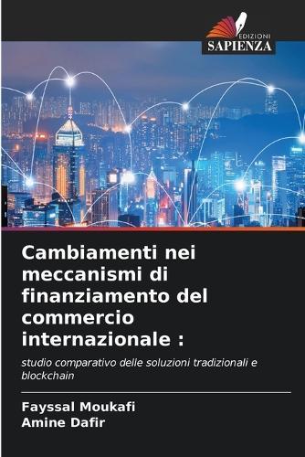 Cambiamenti nei meccanismi di finanziamento del commercio internazionale