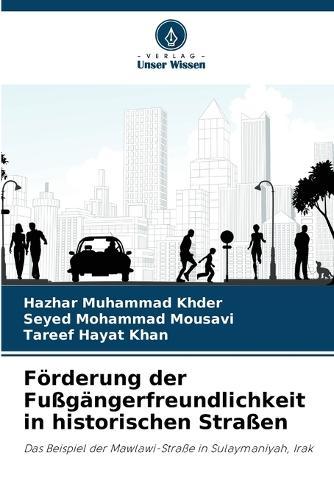 Förderung der Fußgängerfreundlichkeit in historischen Straßen