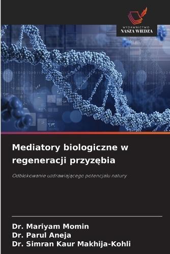 Mediatory biologiczne w regeneracji przyzębia