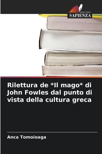 Rilettura de *Il mago* di John Fowles dal punto di vista della cultura greca