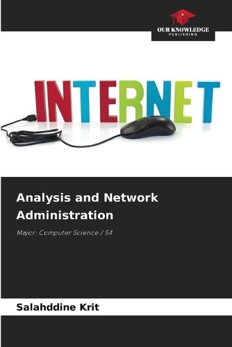 Analysis and Network Administration
