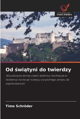 Od świątyni do twierdzy