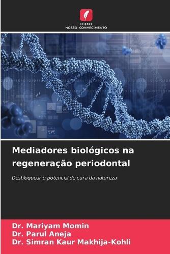 Mediadores biológicos na regeneração periodontal