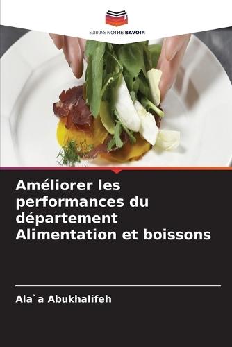 Améliorer les performances du département Alimentation et boissons