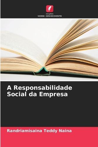 A Responsabilidade Social da Empresa