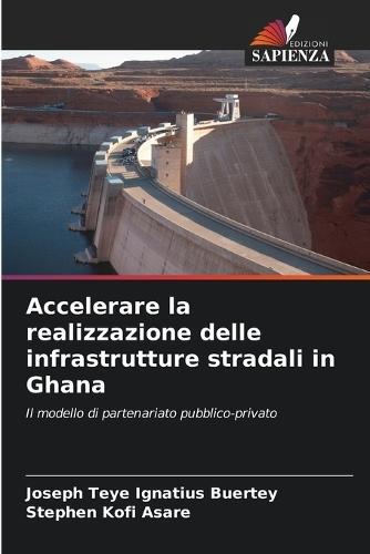 Accelerare la realizzazione delle infrastrutture stradali in Ghana