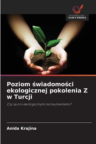 Poziom świadomości ekologicznej pokolenia Z w Turcji